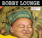 BOBBY LOUNGE
